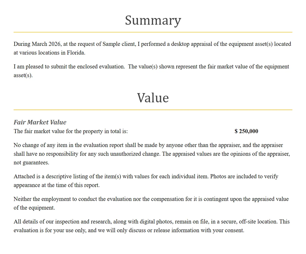 A sample report page headed Summary and Value: a desktop appraisal made during March 2026, at the request of Sample client, of equipment at various locations in Florida, with a fair market value for the property in total of $250,000.